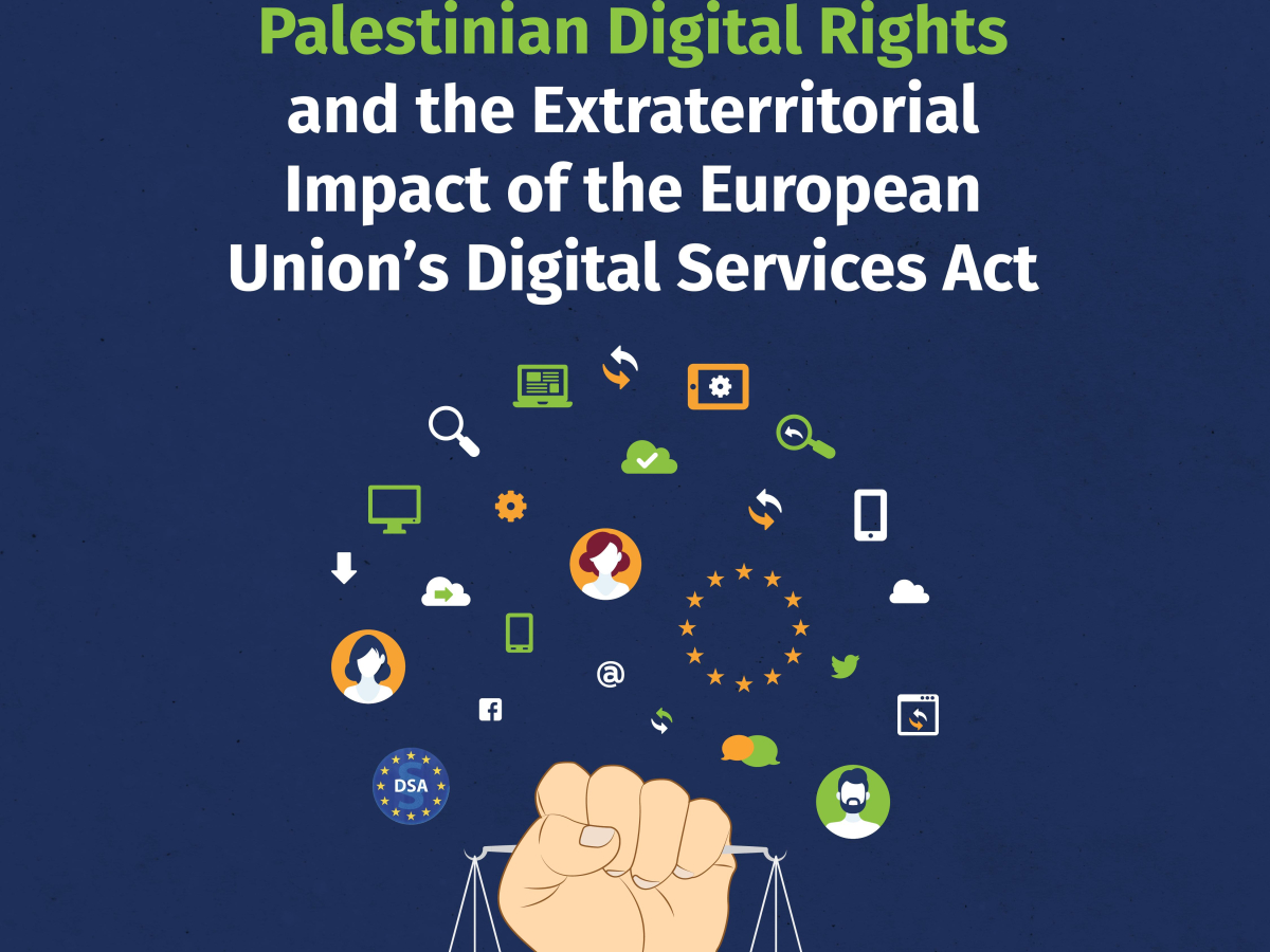 Palestinian Digital Rights and the Extraterritorial Impact of the European Union’s Digital Services Act