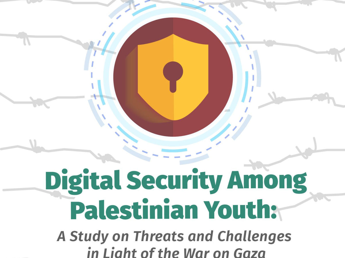 7amleh Releases Study on Digital Security Among Palestinian Youth in Light of the War on Gaza