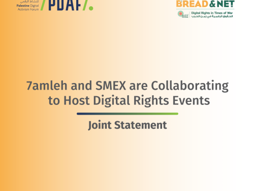 7amleh and SMEX are collaborating to host digital rights events