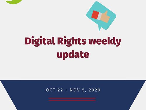 Digital Rights Weekly Update October 29 - November 5, 2020